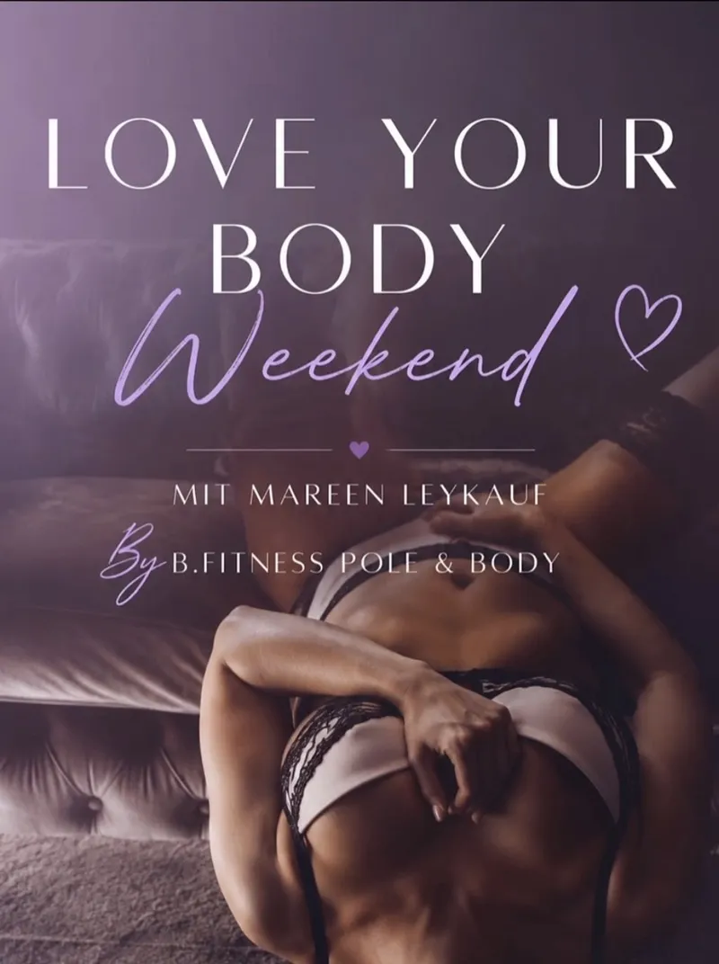 B.fitness - Love Your Body Weekend poster