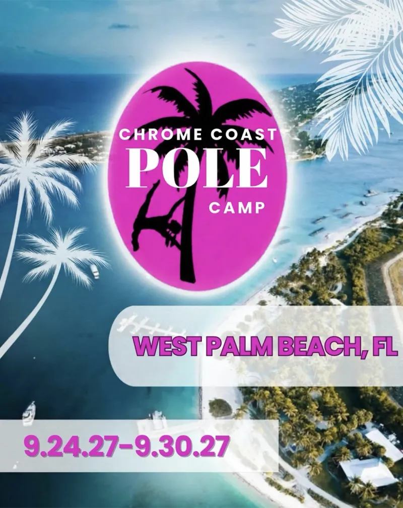 Chrome Coast Pole Camp 2027