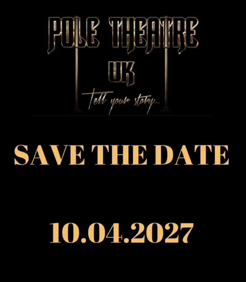Pole Theatre UK 2027